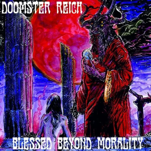 Doomster Reich - Blessed Beyond Morality (2022)