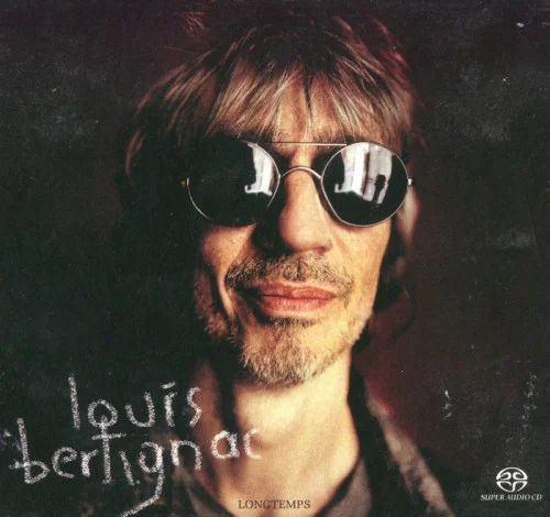 Louis Bertignac - Longtemps (2005)