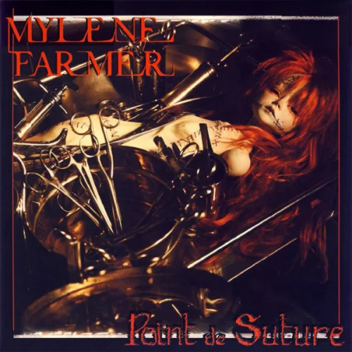 Mylène Farmer - Point de Suture (2008)