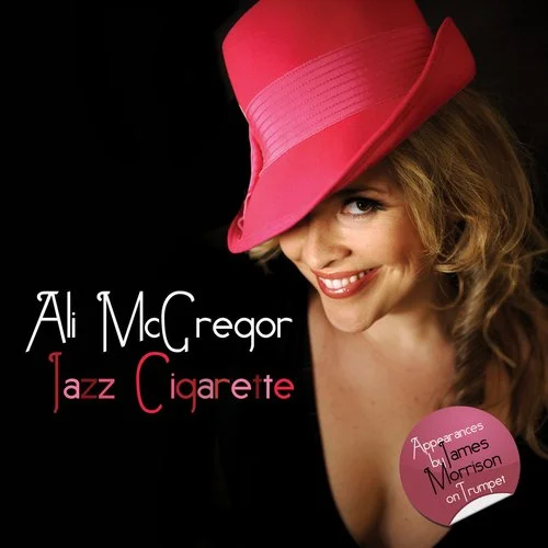 Ali McGregor - Jazz Cigarette (2011)