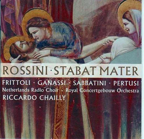 Gioachino Rossini - Stabat Mater (Frittoli, Ganassi, Sabbatini, Pertusi, NRC, RCO, Chailly) (2003)