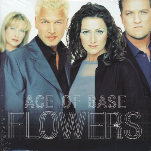 Ace Of Base - Flowers (2017)