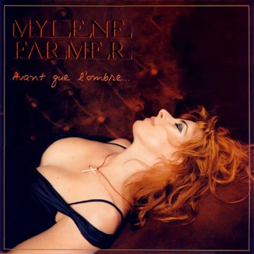 Mylène Farmer - Avant Que l'Ombre (2005)