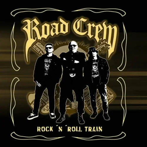 Road Crew - Rock'n'Roll Train (2023)