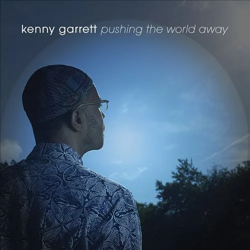 Kenny Garrett - Pushing the World Away (2013)