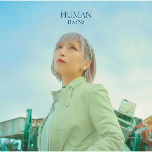 ReoNa - Human (2023)