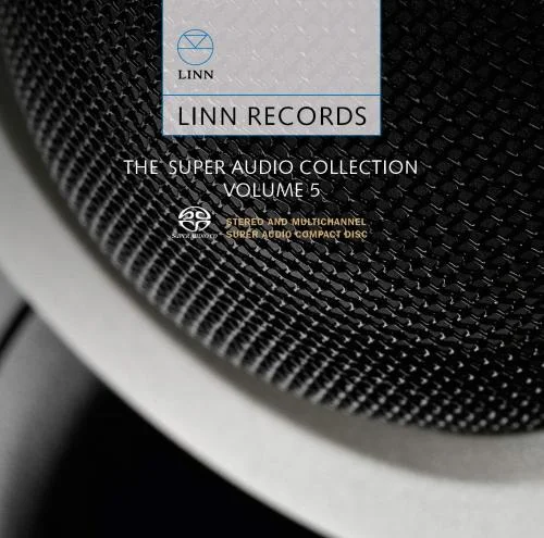 Linn Records - The Super Audio Collection Volume 5 (2011)