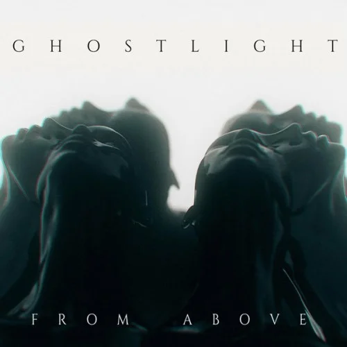 Ghostlight - From Above (2023