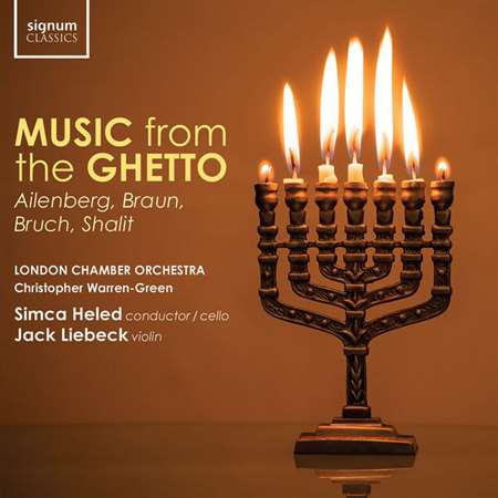 London Chamber Orchestra - Music from the Ghetto Ailenberg, Braun, Bruch, Shalit [24-bit Hi-Res] (2023) FLAC