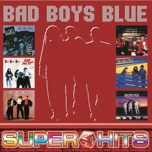 Bad Boys Blue - Super Hits 2 [Vinyl-Rip] (2018) FLAC