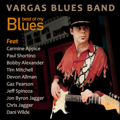 Vargas Blues Band - Best of my Blues (2024) FLAC