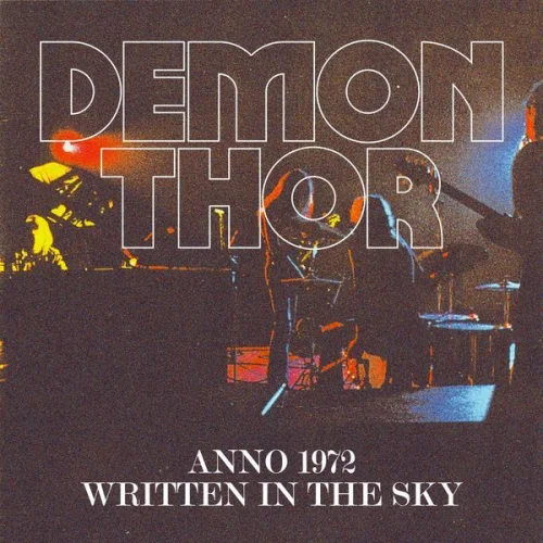 Demon Thor - Anno 1972 - Written in the Sky (2022)