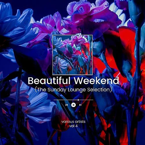 Beautiful Weekend [Vol. 4] (2022)