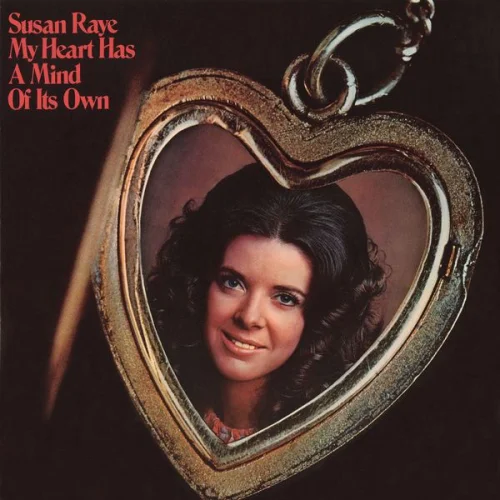Susan Raye - My Heart Has a Mind of Its Own (1972/2022)