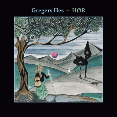 Gregers Hes - Hør (2022)