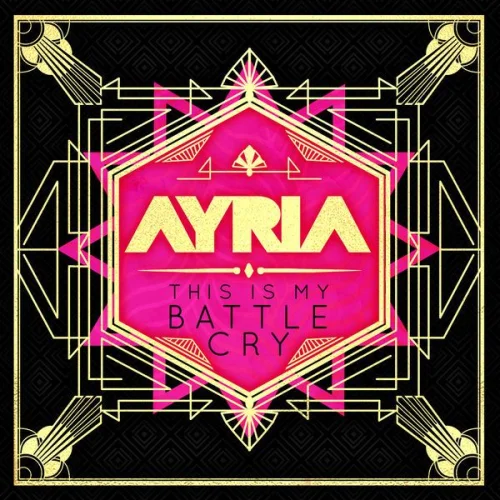 Ayria - This is My Battle Cry (2022)