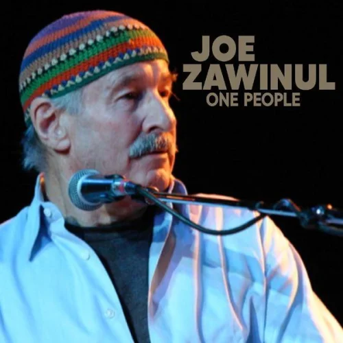 Joe Zawinul - One People (2022)