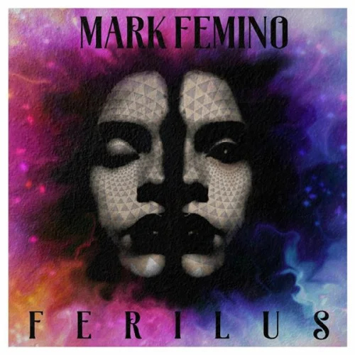 Mark Femino - Ferilus (2022)