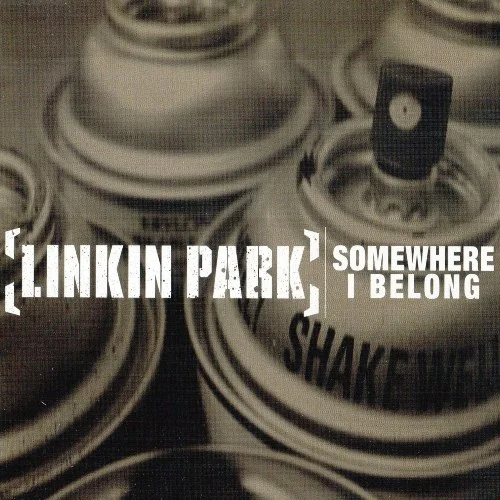 Linkin Park - Somewhere I Belong (Single) (2003)