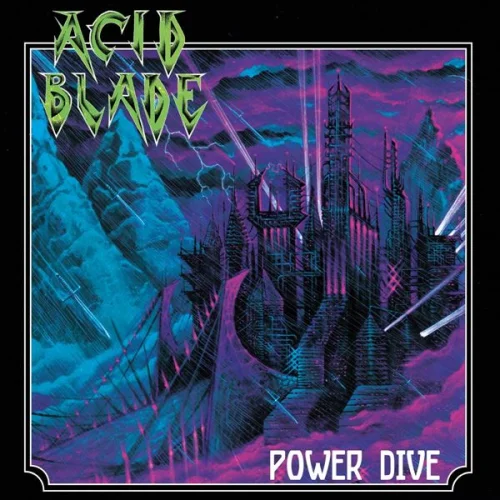 Acid Blade - Power Dive (2022)