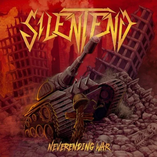 Silentend - Neverending War (2022)
