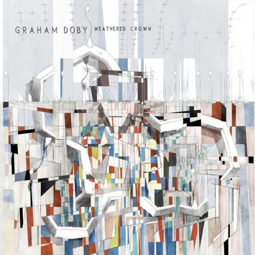 Graham Doby - Weathered Crown (2022)