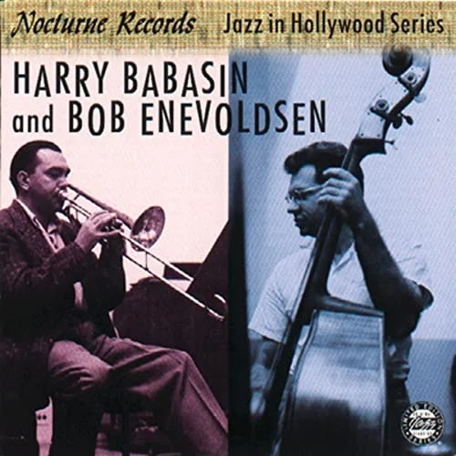 Harry Babasin and Bob Enevoldsen - Jazz in Hollywood (1954-55/1997)