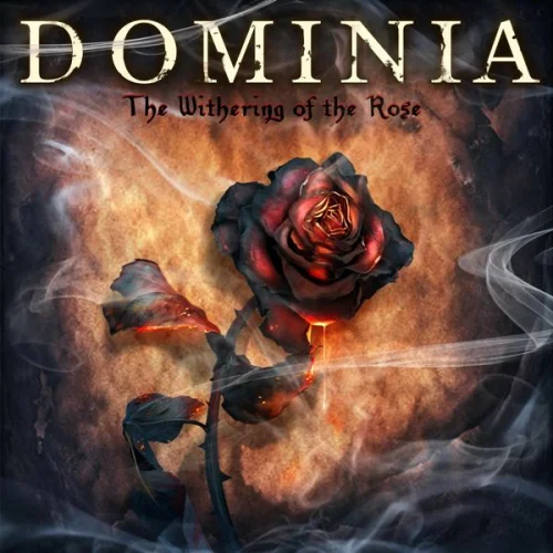 Dominia - The Withering of the Rose (2020/2022)