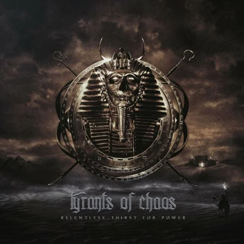 Tyrants Of Chaos - Relentless Thirst for Power (2022)