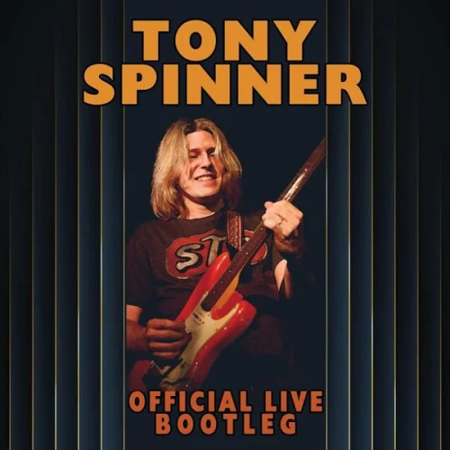 Tony Spinner - Official Live Bootleg (2022)