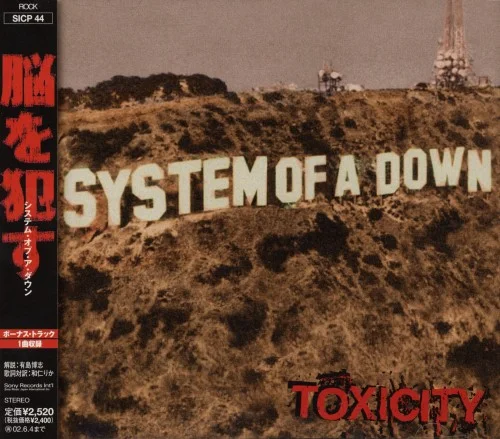 System Of A Down - Toxicity (2001)