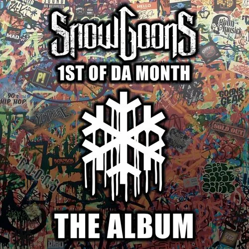SnowGoonS - 1st Of Da Month (2022)