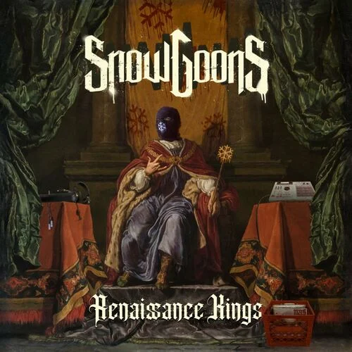 SnowGoons - Renaissance Kings (2022)