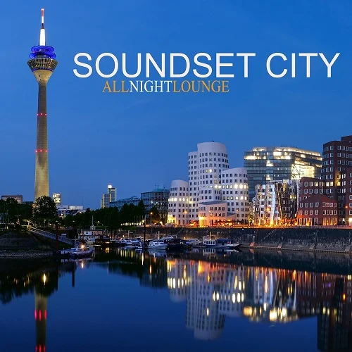 Soundset City - All Night Lounge (2022)