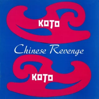 Koto - Chinese Revenge (Maxi-Single) (2022)