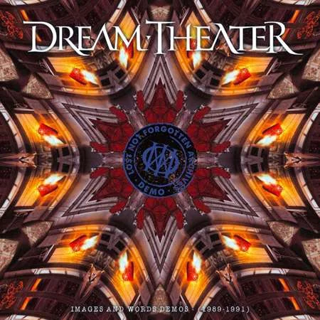 Dream Theater - Lost Not Forgotten Archives: Images and Words Demos [1989-1991] (2022)