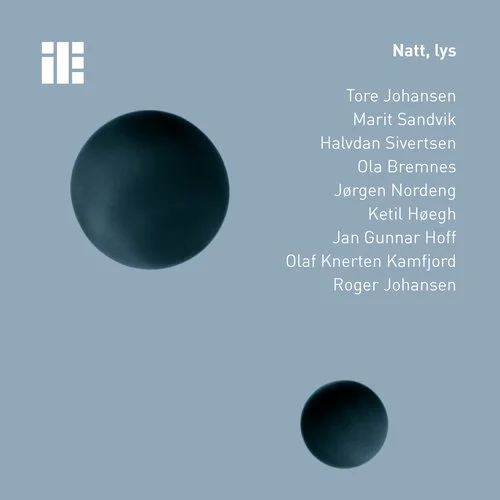 Tore Johansen - Natt, Lys (2020)