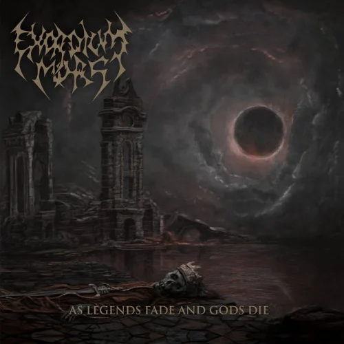 Exordium Mors - As Legends Fade And Gods Die (2022)