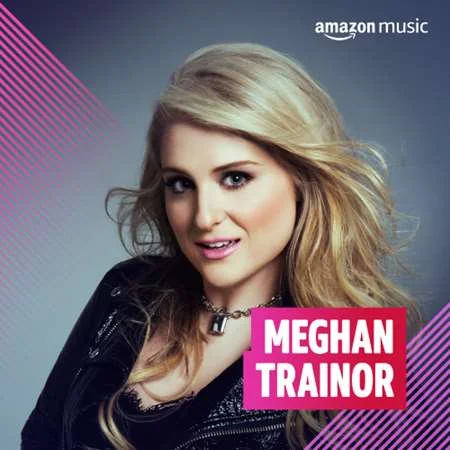 Meghan Trainor - Discography (2014-2022)