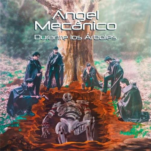 Ángel Mecánico - Durante los Árboles (2022)
