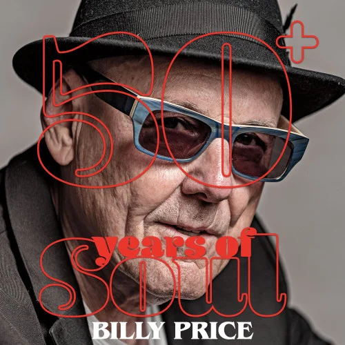 Billy Price - 50+ Years of Soul (2022)