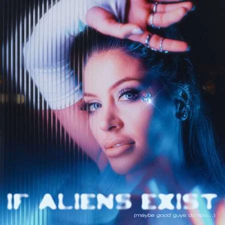 Delaney Jane - If Aliens Exist (maybe good guys do too) (2022)
