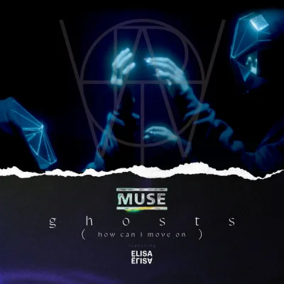 Muse - Ghosts (How Can I Move On) [feat. Elisa] (2022)