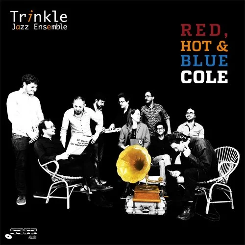 Trinkle Jazz Ensemble - Red, Hot & Blue Cole (2021)