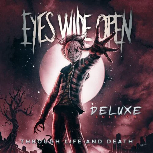 Eyes Wide Open - Through Life and Death (2022)