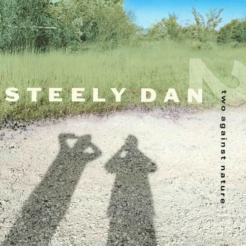 Steely Dan - Two Against Nature (2000)