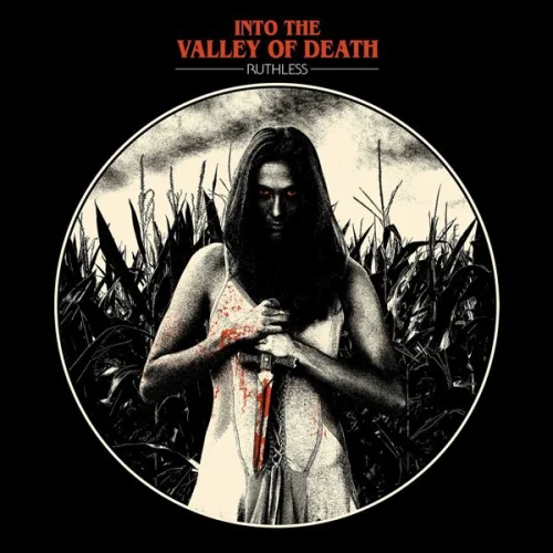 Into The Valley Of Death - Ruthless (2022)