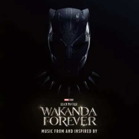 Чёрная пантера: Ваканда навеки / Black Panther: Wakanda Forever [Music From and Inspired By] (2022)