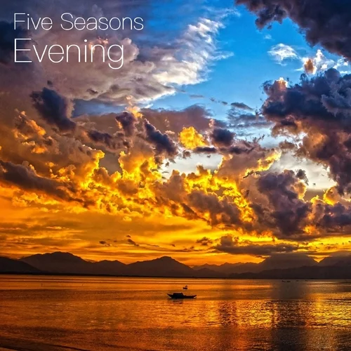 Five Seasons - Evening (2022)