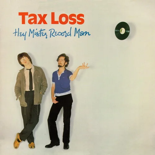 Tax Loss - Hey Mister Record Man (1979)